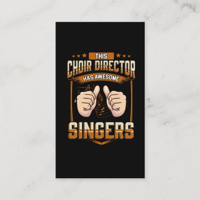 Funny Choir Director Saying Choir Singing Business Card (Front)