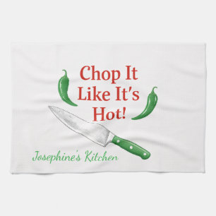 Funny Chop It Like Its Hot Personalized Chef Trend Kitchen Towel