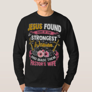 Funny Christian Appreciation Pastor's Wife Gift T-Shirt