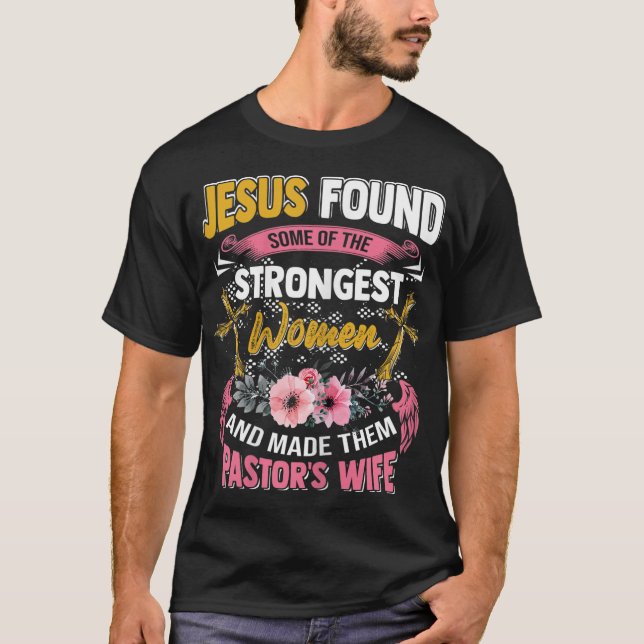 Funny Christian Appreciation Pastor's Wife Gift T-Shirt (Front)