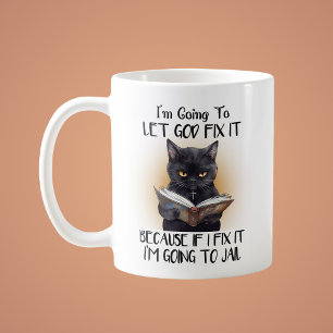 Funny Christian Let God Fix It Cat Coffee Mug