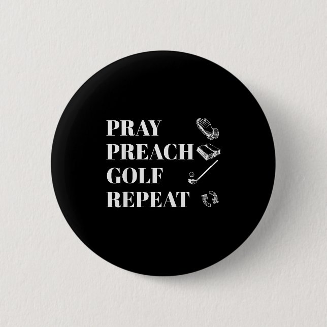 Funny Christian Pray Preach Golf Repeat Pastor Min Button (Front)