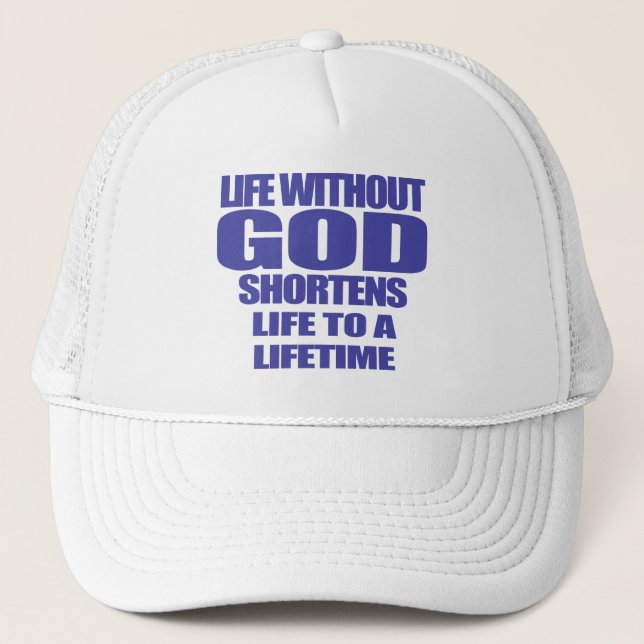 Funny Christian quote Trucker Hat (Front)