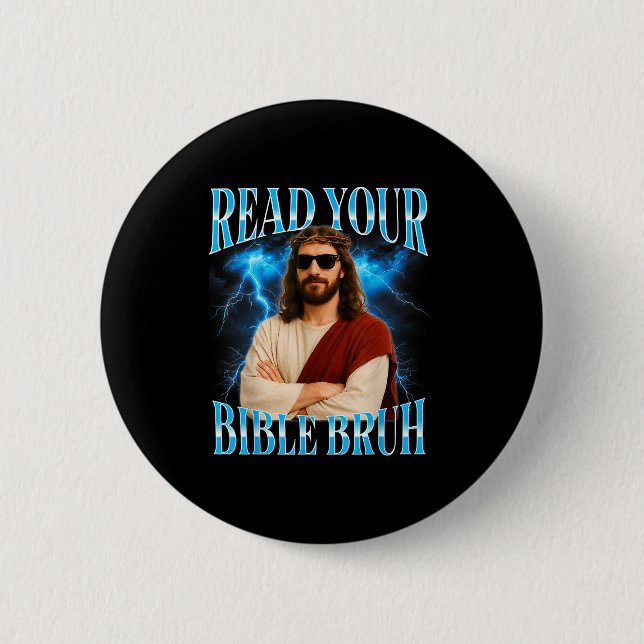 Funny Christian Read Your Bible Bruh  Button (Front)