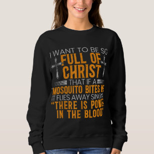 Funny Christian Religious Servant Of God Faithful  Sweatshirt
