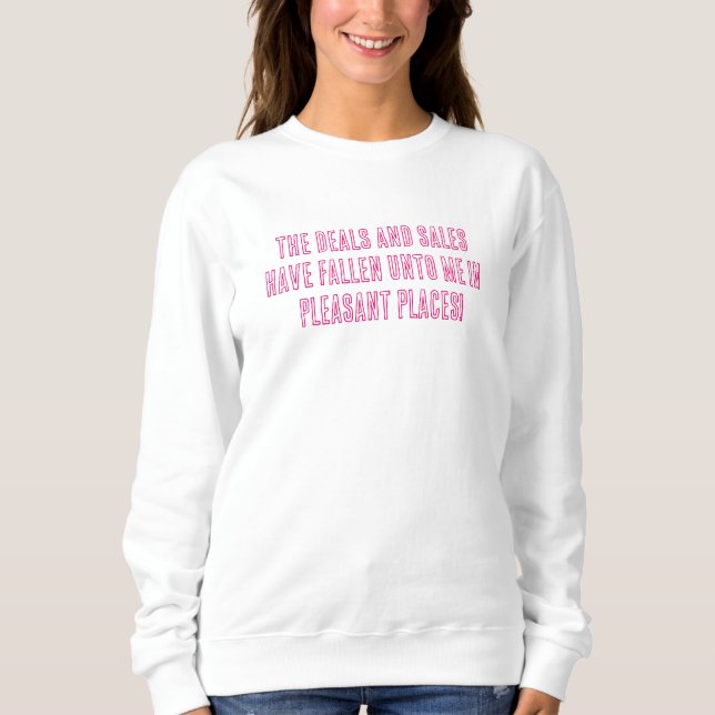 Funny Christian Shopping Quote. Magenta Sweatshirt (Front)