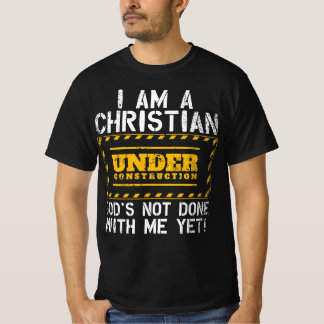 Funny Christian Under Construction Gift Catholic T-Shirt