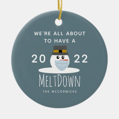 Funny Christmas 2021 Snowman Meltdown Personalized Ceramic Ornament