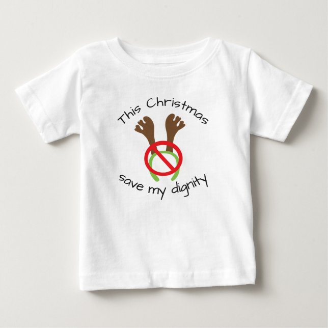 Funny Christmas Antler Protest Baby T-Shirt (Front)