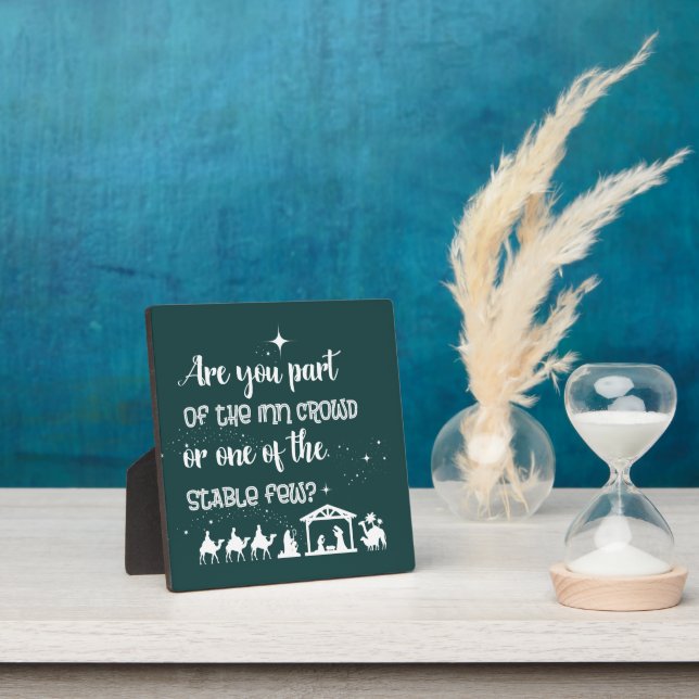 Funny Christmas  Are You Part Of The Inn Crowd? Plaque (Insitu)