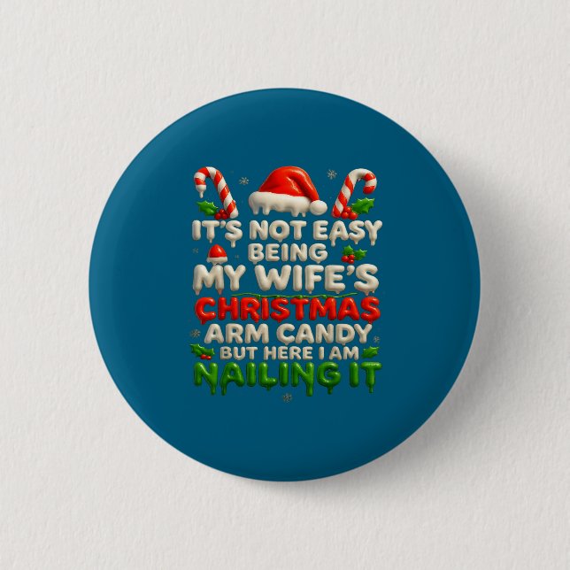 Funny Christmas Arm Candy Husband Holiday Couple H Button (Front)