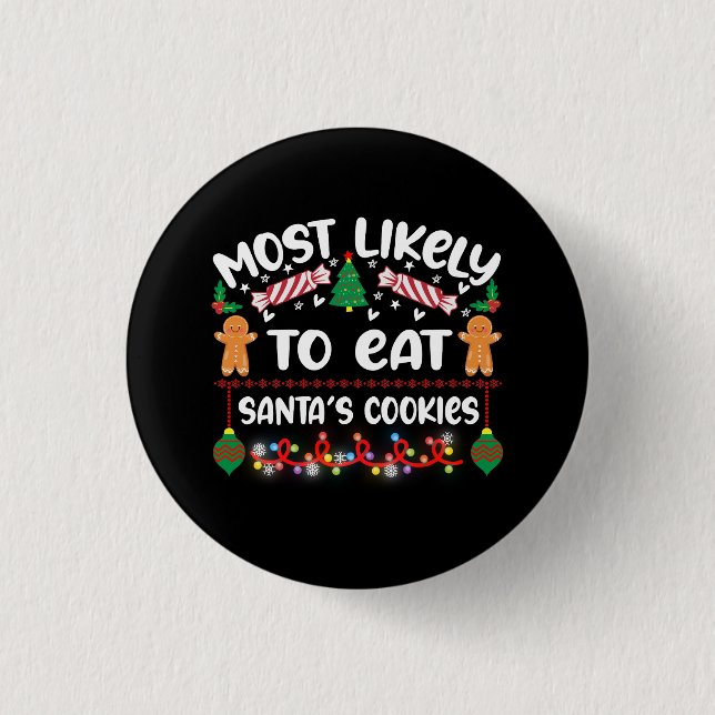 Funny Christmas Badges Santas Cookies Quote Button (Front)