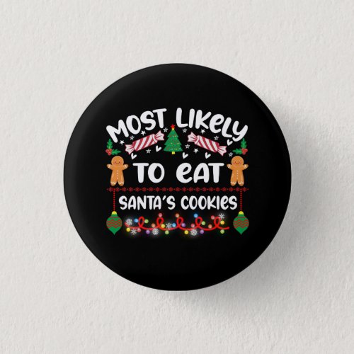 Funny Christmas Badges Santas Cookies Quote Button