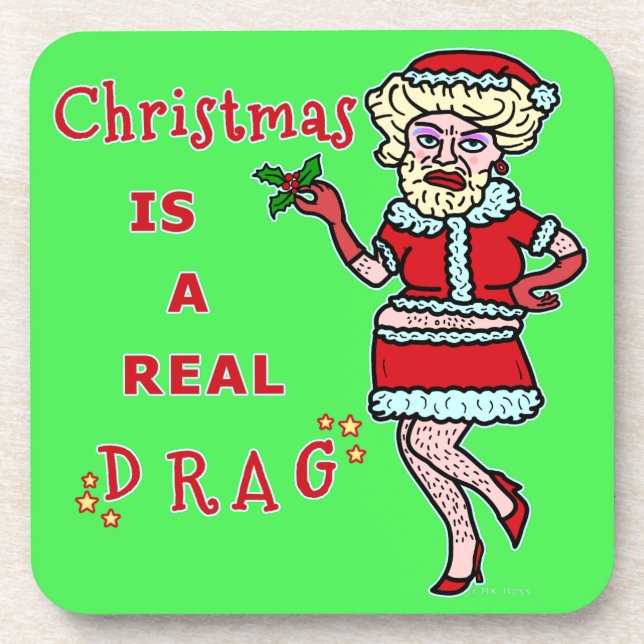 Funny Christmas Bah Humbug Santa in Drag Beverage Coaster (Front)
