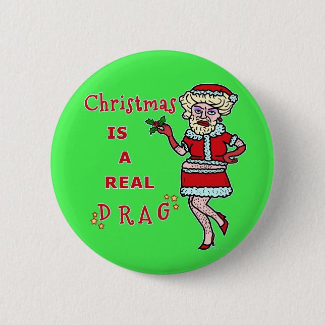 Funny Christmas Bah Humbug Santa in Drag Button (Front)