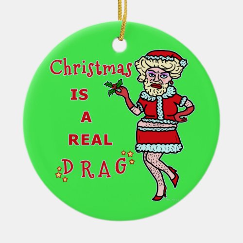 Funny Christmas Bah Humbug Santa in Drag Ceramic Ornament