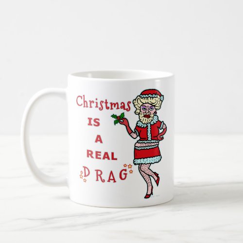 Funny Christmas Bah Humbug Santa in Drag Coffee Mug