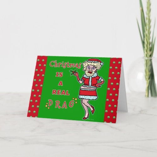 Funny Christmas Bah Humbug Santa in Drag Holiday Card