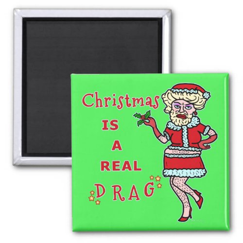 Funny Christmas Bah Humbug Santa in Drag Magnet