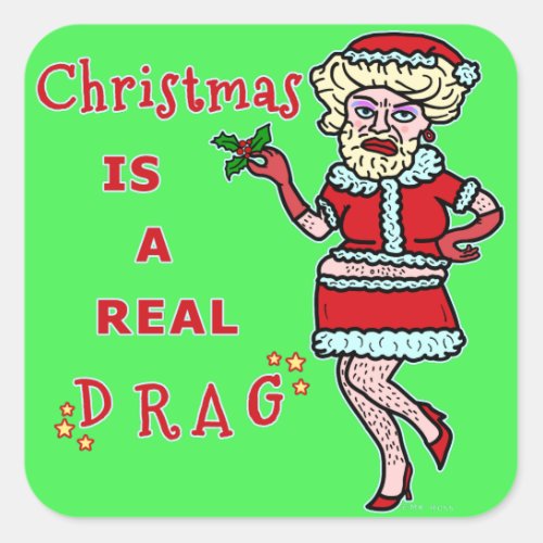 Funny Christmas Bah Humbug Santa in Drag Square Sticker
