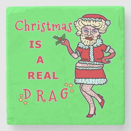 Funny Christmas Bah Humbug Santa in Drag Stone Coaster