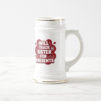 Funny Christmas Beer Stein – I Will Trade Sister f