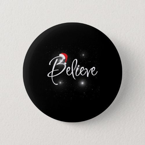 Funny Christmas Believe Quotes Button