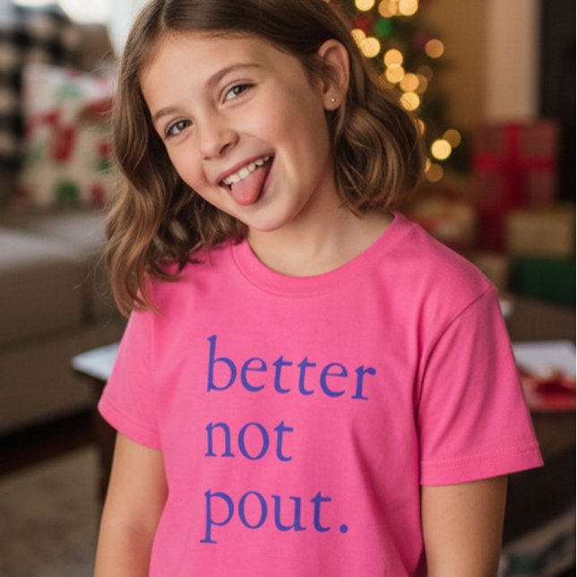 Funny Christmas Better Not Pout Simple Cute  T-Shirt (Creator Uploaded)