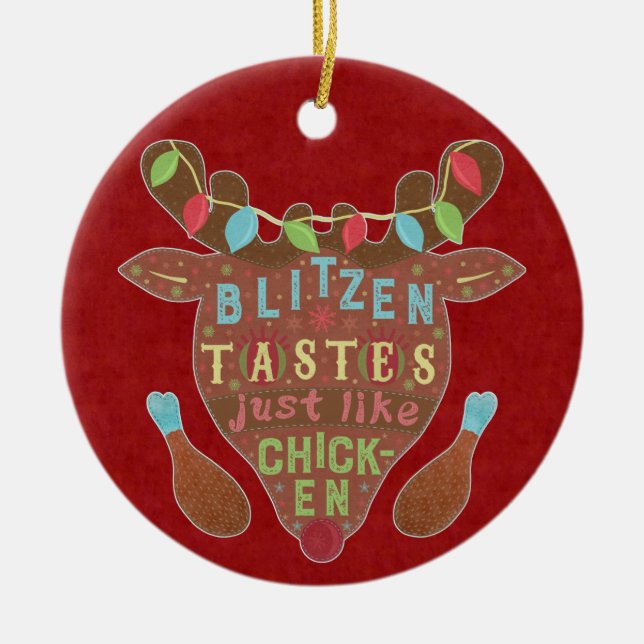 Funny Christmas Blitzen Chicken Reindeer Humor Ceramic Ornament (Front)