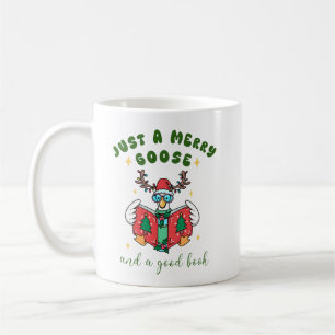 Funny Christmas Book Lover Just a Merry Goose Coffee Mug