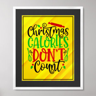 Funny Christmas Calories Don’t Count Design Framed Art