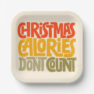 Funny Christmas Calories Don’t Count Design Paper Plates
