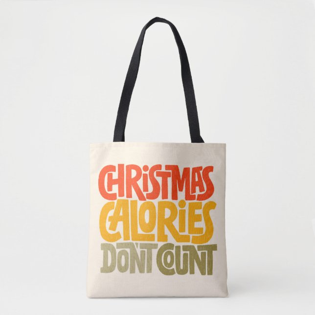 Funny Christmas Calories Don’t Count Design Tote Bag (Front)
