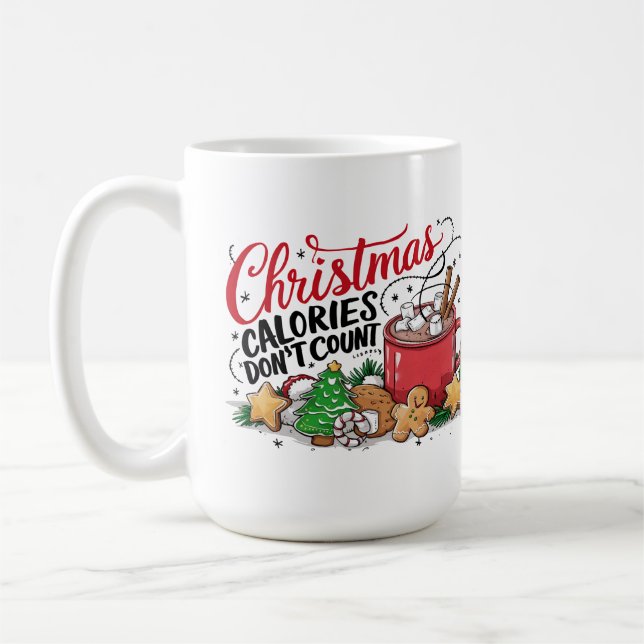 Funny Christmas Calories Don't Count  Coffee Mug (Left)