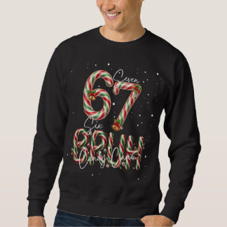 Funny Christmas Candy Cane 6-7 Six Seven Bruh  Sweatshirt