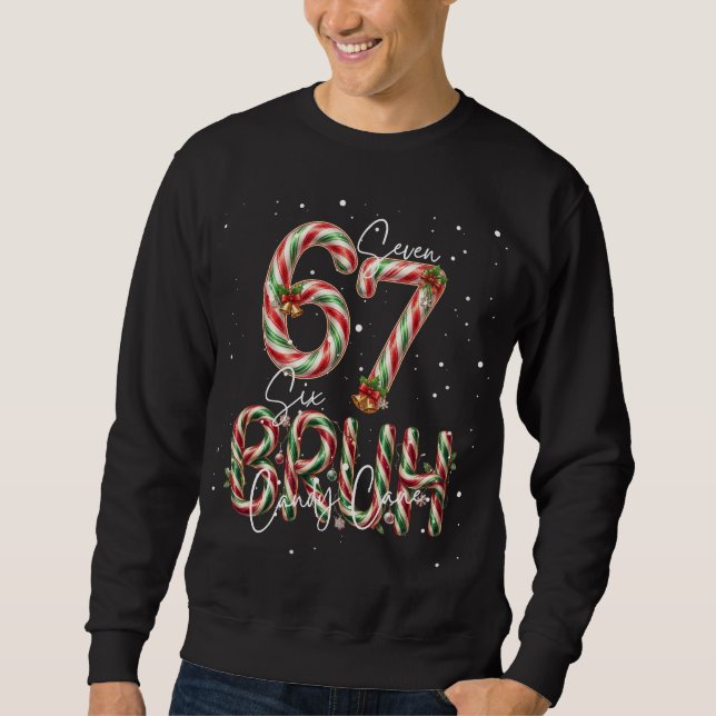 Funny Christmas Candy Cane 6-7 Six Seven Bruh  Sweatshirt (Front)