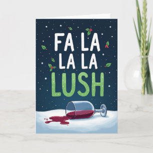 Funny Christmas Card Fa La La La Lush Wine Drinker