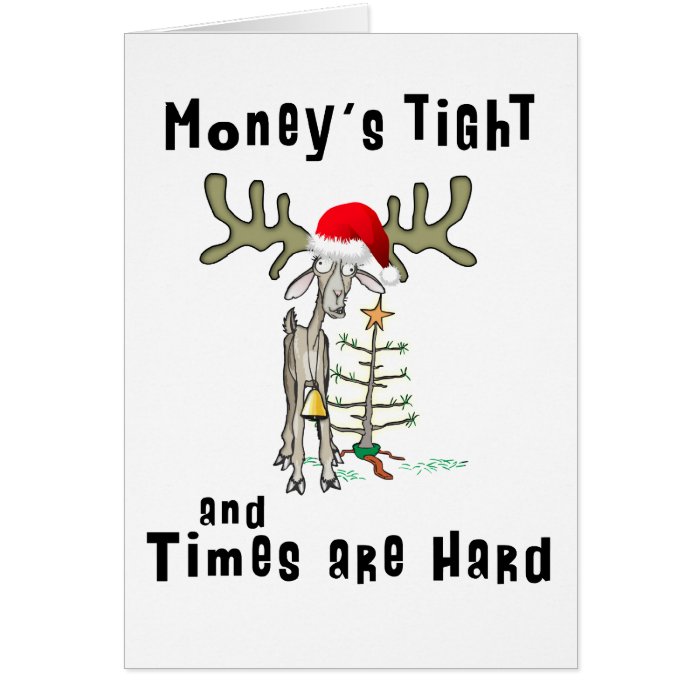 Funny Christmas Card Money's Tight  Zazzle