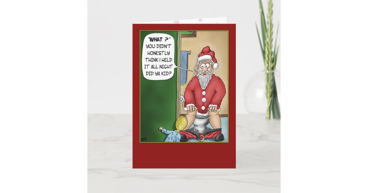 Funny Christmas Cards: Bathroom Break Holiday Card | Zazzle