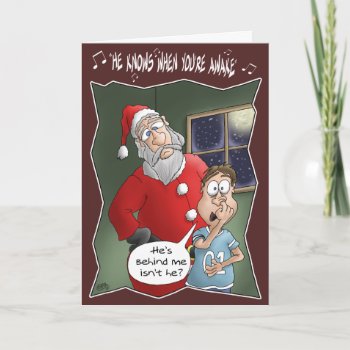 Funny Christmas Cards: Knows When You’re Awake Holiday Card by humorzonecards at Zazzle