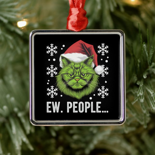 Funny Christmas Cat Ew People Meowy Cat Lovers  Metal Ornament (Tree)