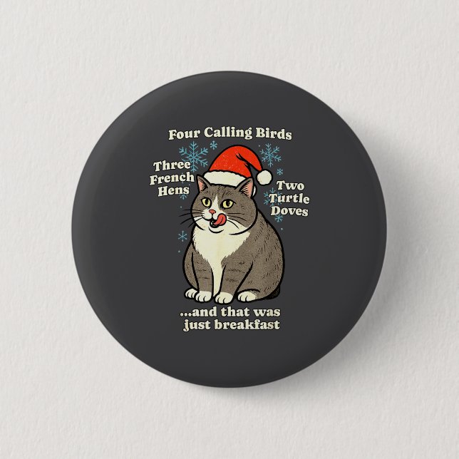 Funny Christmas Cat Meme Caroling Holiday Santa Ha Button (Front)