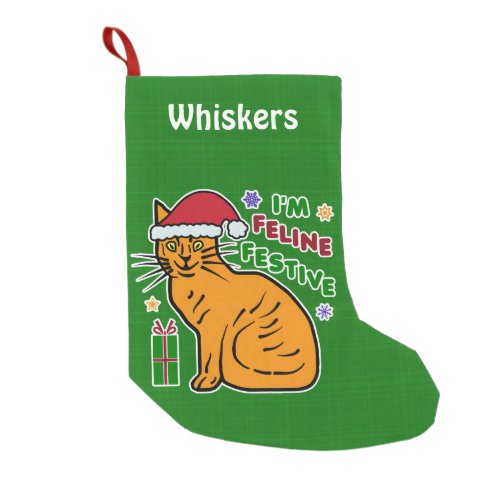 Funny Christmas Cat Pun Feline Festive Holiday Pet Small Christmas Stocking