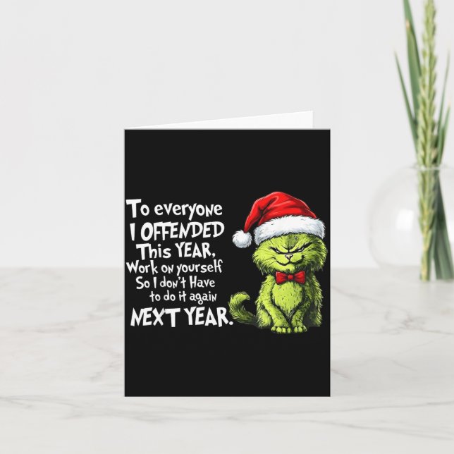 Funny Christmas Cat To Everyone I Offended This Ye Card (Front)