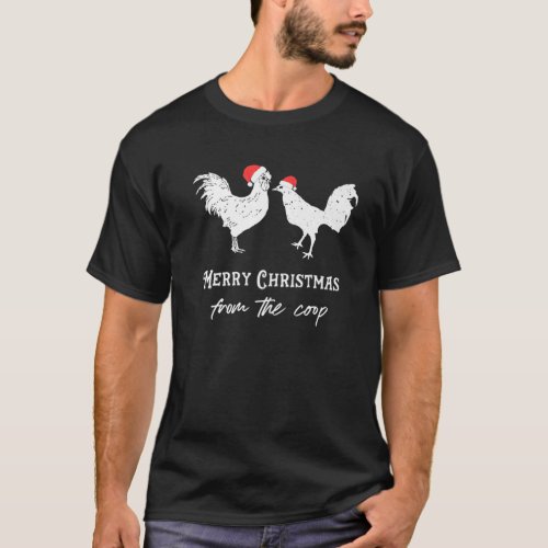 Funny Christmas Chicken Coop Merry Christmas Santa T_Shirt