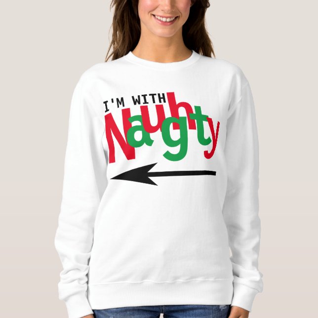 Funny Christmas Couple Matching Naughty & Nice #1 Sweatshirt (Front)