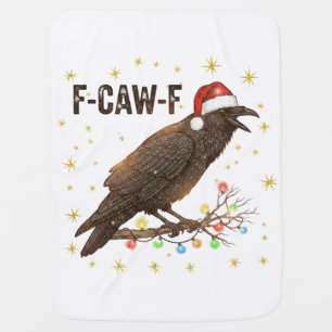 Funny Christmas Crow Raven F-CAW- F Baby Blanket