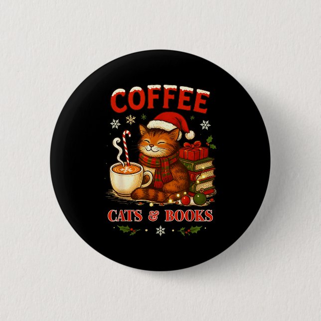 Funny Christmas Cute Coffee Cats Books Lover Women Button (Front)