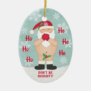 Funny Christmas Cute Custom Naughty Santa Ceramic Ornament