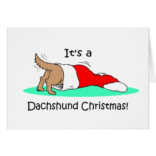 Funny Christmas Dachshund Greeting Card